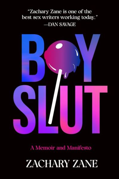 Cover for Zachary Zane · Boyslut: A Memoir and Manifesto (Hardcover bog) (2023)