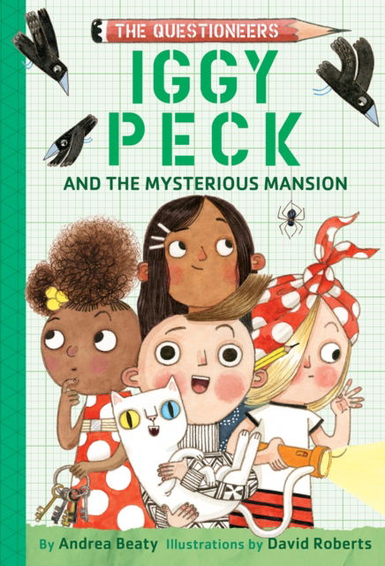 Cover for Andrea Beaty · Iggy Peck and the Mysterious Mansion: The Questioneers Book #3 - The Questioneers (Paperback Book) (2025)