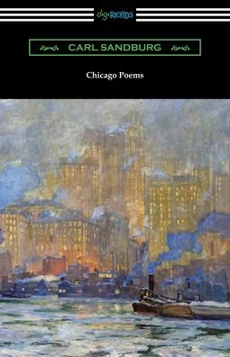 Cover for Carl Sandburg · Chicago Poems (Taschenbuch) (2019)