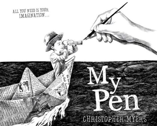 Cover for Christopher Myers · My Pen (Hardcover Book) (2015)