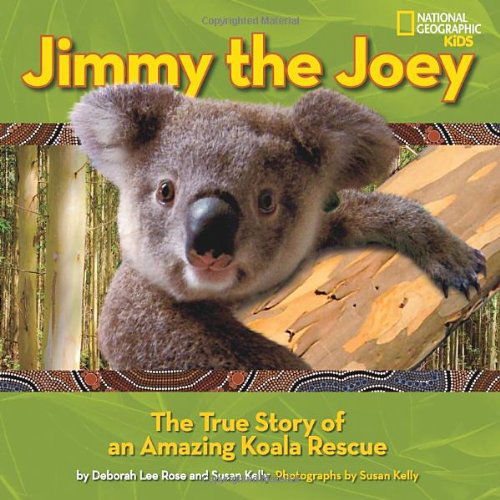 Cover for Susan Kelly · Jimy The Joey: The True Story of an Amazing Koala Rescue - Picture Books (Gebundenes Buch) (2013)