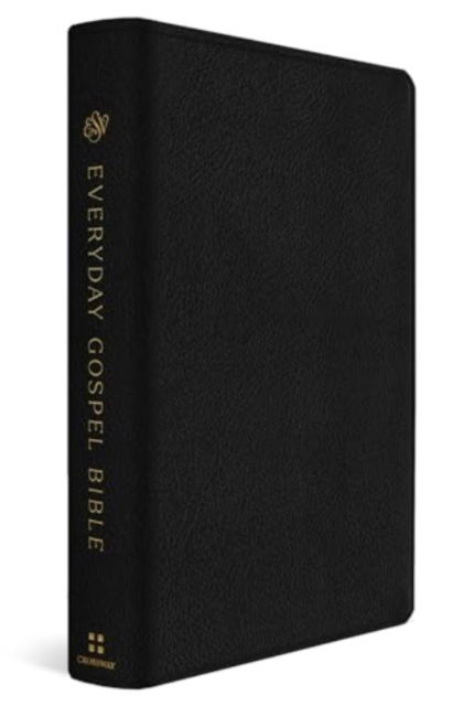 ESV Everyday Gospel Bible: Connecting Scripture to All of Life (Genuine Leather, Black) (Leather Book) (2024)