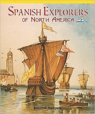 Cover for Zelda King · Spanish Explorers of North America (Paperback Book) (2008)