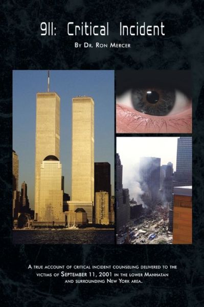 Cover for Ron Mercer · 9/11 Critical Incident (Book) (2008)