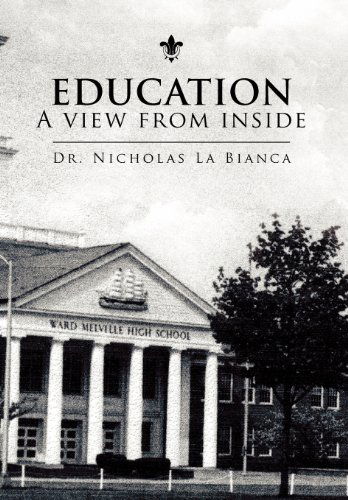 Cover for Nicholas La Bianca · Education - a View from Inside (Hardcover Book) (2008)