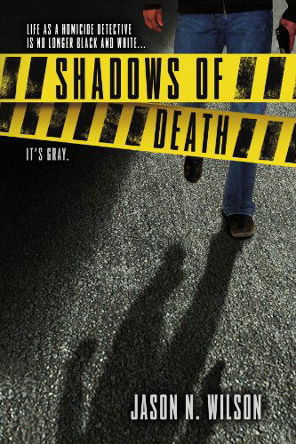 Cover for Jason N Wilson · Shadows of Death (Paperback Book) (2010)