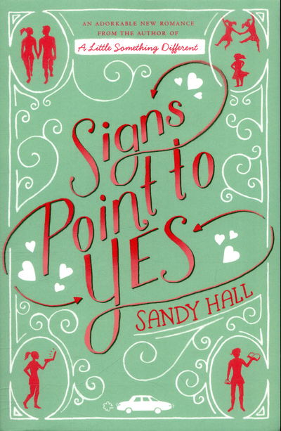 Cover for Sandy Hall · Signs Point to Yes (Paperback Book) [Main Market Ed. edition] (2015)