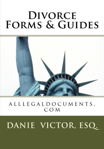 Cover for Danie Victor Esq. · Divorce Forms &amp; Guides (Paperback Book) [Lrg edition] (2011)