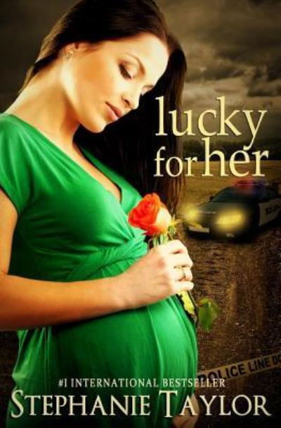 Cover for Stephanie Taylor · Lucky for Her (Paperback Book) (2011)