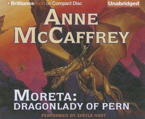 Cover for Anne Mccaffrey · Moreta: Dragonlady of Pern (Dragonriders of Pern Series) (Lydbok (CD)) [Unabridged edition] (2013)