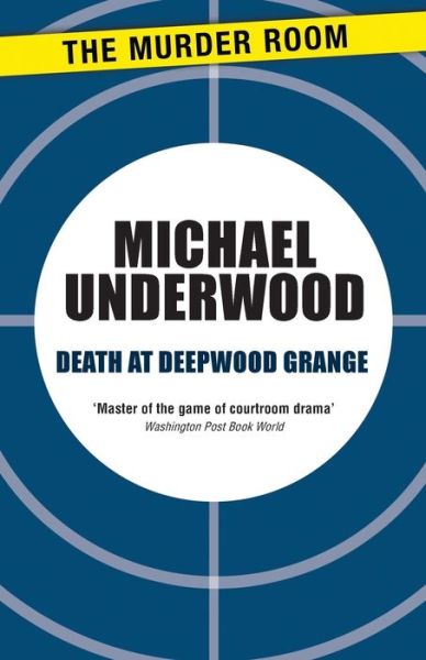 Cover for Michael Underwood · Death at Deepwood Grange - Rosa Epton (Taschenbuch) (2013)