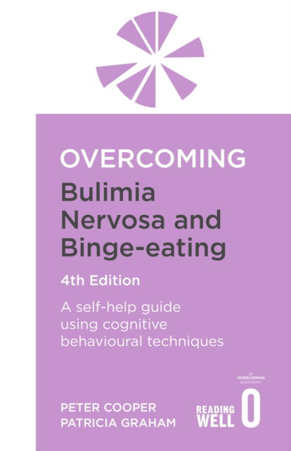 Cover for Prof Peter Cooper · Overcoming Bulimia Nervosa 4th Edition: A self-help guide using cognitive behavioural techniques - Overcoming Books (Pocketbok) (2024)