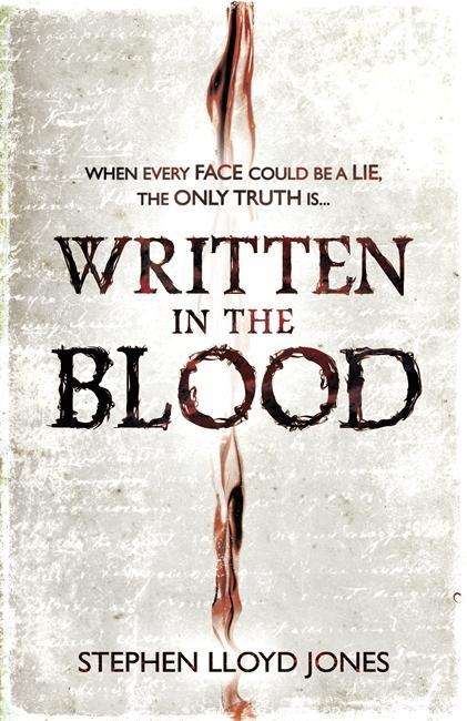 Cover for Stephen Lloyd Jones · Written in the Blood (Paperback Book) (2014)