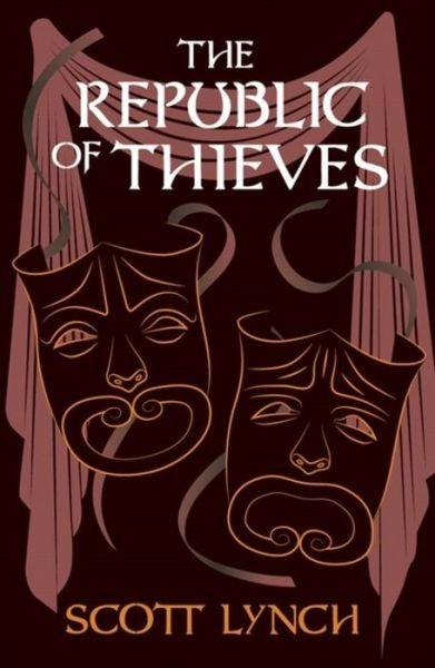 The Republic of Thieves: The Gentleman Bastard Sequence, Book Three - Gentleman Bastard - Scott Lynch - Bøker - Orion Publishing Co - 9781473223714 - 20. september 2018