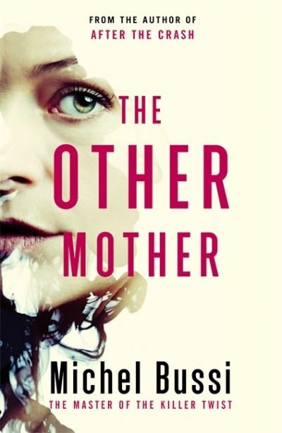 Cover for Michel Bussi · The Other Mother (Inbunden Bok) (2021)