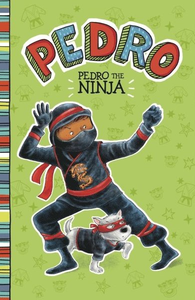 Pedro the Ninja - Fran Manushkin - Inne - Capstone Global Library - 9781474789714 - 23 stycznia 2020