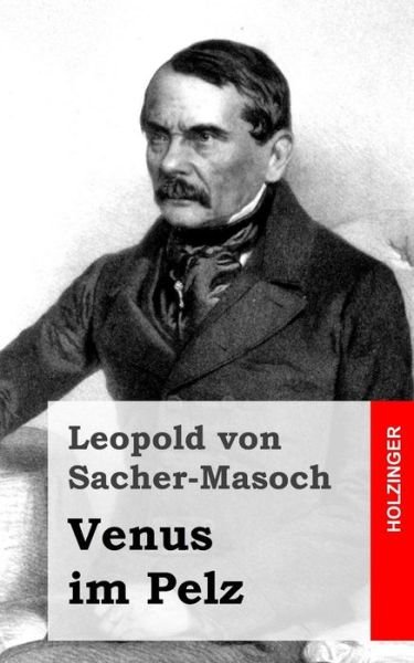 Cover for Leopold Von Sacher-masoch · Venus Im Pelz (Paperback Book) (2013)