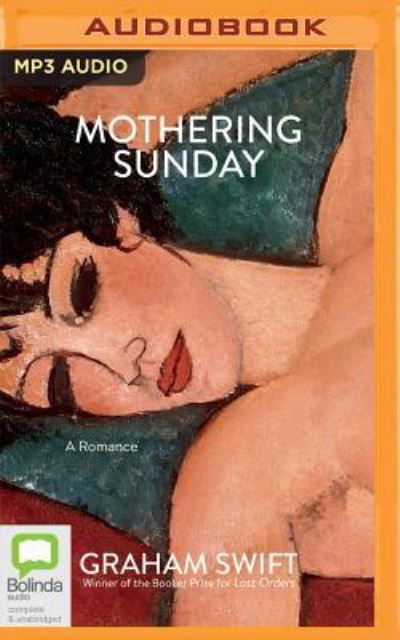 Mothering Sunday - Graham Swift - Audio Book - Bolinda Audio - 9781489390714 - May 1, 2017
