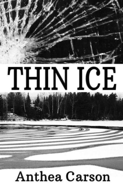 Cover for Anthea Carson · Thin Ice (Paperback Book) (2013)