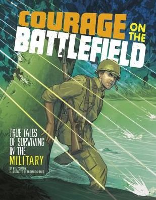 Cover for Nel Yomtov · Courage on the Battlefield: True Stories of Survival in the Military (Inbunden Bok) (2015)