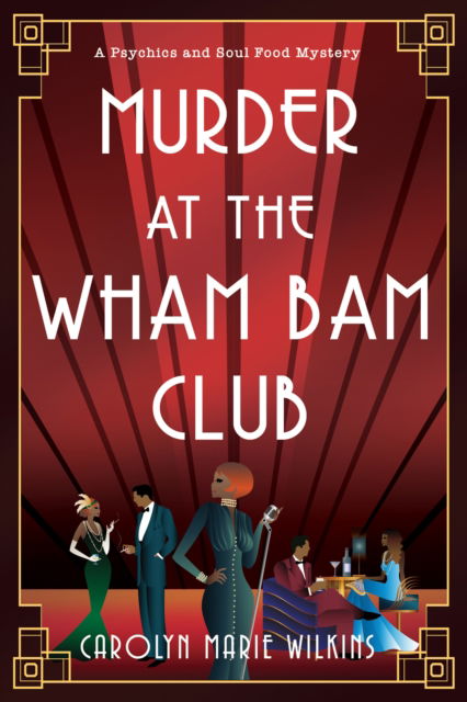 Cover for Carolyn Marie Wilkins · Murder at the Wham Bam Club (Innbunden bok) (2025)