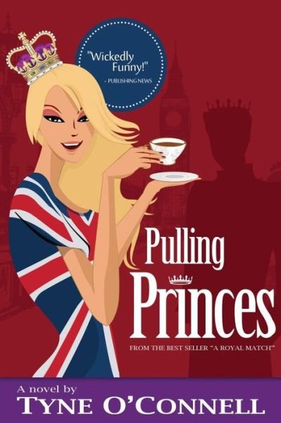 Cover for Tyne O\'connell · Pulling Princes (Paperback Book) (2014)