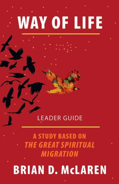 Cover for Brian D. Mclaren · Way of Life Leader Guide (Pocketbok) (2017)