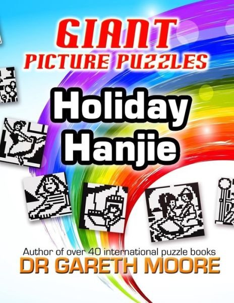 Cover for Gareth Moore · Holiday Hanjie: Giant Picture Puzzles (Paperback Book) (2014)