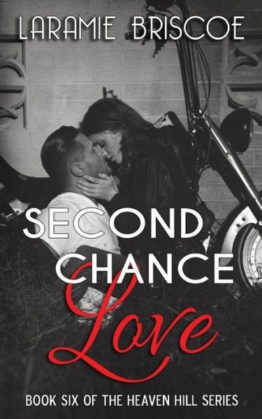 Cover for Laramie Briscoe · Second Chance Love (Paperback Book) (2014)