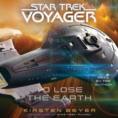 Cover for Kirsten Beyer · To Lose the Earth (CD) (2020)