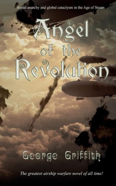 Cover for George Griffith · Angel of the Revolution (Paperback Book) (2015)