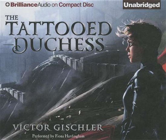 Cover for Victor Gischler · The Tattooed Duchess (CD) (2015)