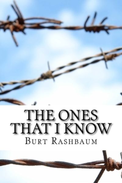 Cover for Burt Rashbaum · The Ones That I Know (Paperback Book) (2015)