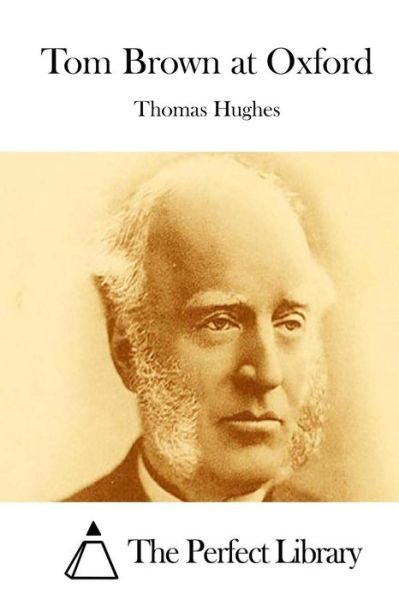 Cover for Thomas Hughes · Tom Brown at Oxford (Paperback Bog) (2015)