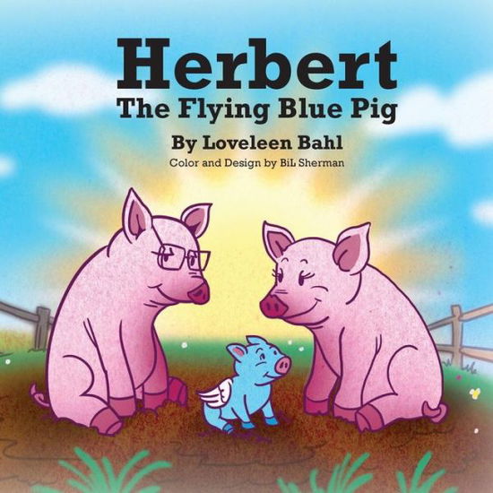 Cover for Loveleen Bahl · Herbert the Flying Blue Pig (Paperback Book) (2015)