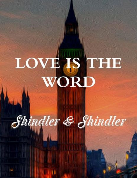 Cover for Max Shindler · Love is the Word: the Tower: Book II (Paperback Book) (2015)