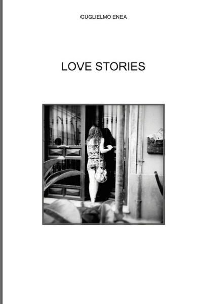 Cover for Guglielmo Enea · Love stories short and bluesy (Pocketbok) (2017)