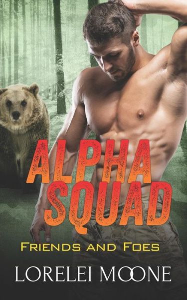 Cover for Lorelei Moone · Alpha Squad (Taschenbuch) (2017)