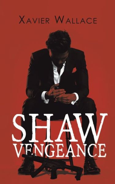 Cover for Xavier Wallace · Shaw Vengeance (Paperback Book) (2019)