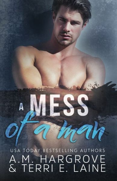 Cover for A M Hargrove · A Mess of A Man (Paperback Book) (2016)