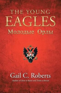 Cover for Gail  C. Roberts · The Young Eagles (Paperback Book) (2016)