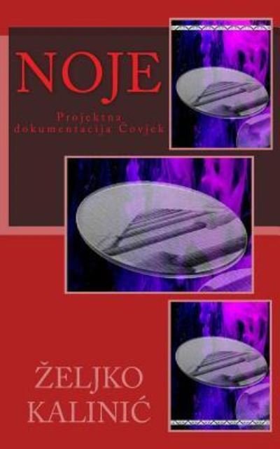Cover for Zeljko Kalinic · Noje (Paperback Bog) (2016)