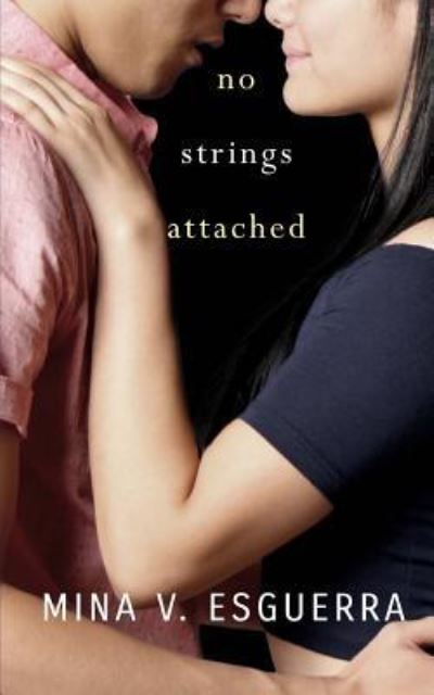 Cover for Mina V Esguerra · No Strings Attached (Paperback Book) (2016)