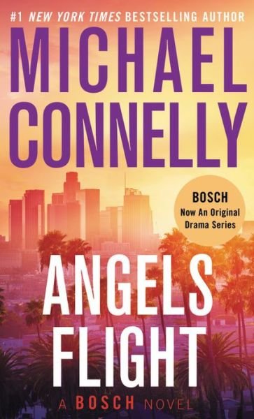 Cover for Michael Connelly · Angels Flight - A Harry Bosch Novel (Taschenbuch) (2018)