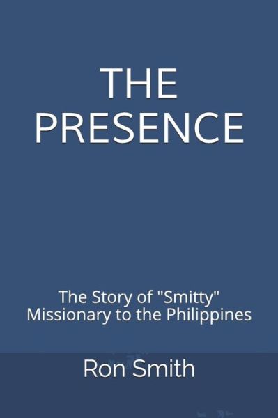 Cover for Professor Ron Smith · The Presence (Paperback Book) (2016)