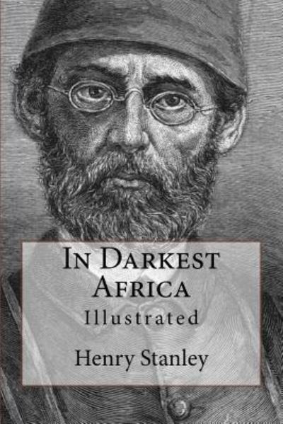 Cover for Henry Morton Stanley · In Darkest Africa (Paperback Book) (2016)