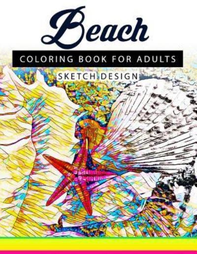 Cover for Beach Coloring Books for Adults (Paperback Book) (2017)