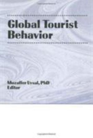Cover for Erdener Kaynak · Global Tourist Behavior (Hardcover Book) (1994)