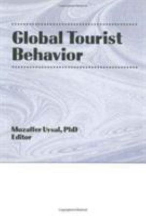 Cover for Erdener Kaynak · Global Tourist Behavior (Gebundenes Buch) (1994)