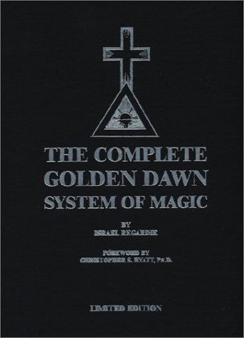 Cover for Lon Milo Duquette · The Complete Golden Dawn System of Magic (Hardcover Book) (2015)